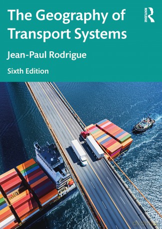 The Geography of Transport Systems - Jean-Paul Rodrigue [KSIĄŻKA]