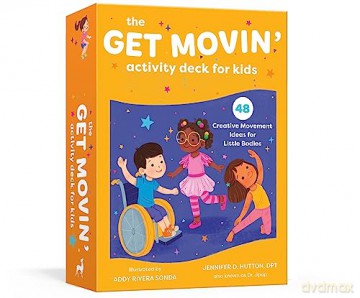 The Get Movin' Activity Deck for Kids: 48 Creative Movement Ideas for Little Bodies - Jennifer D Hutton [KSIĄŻKA]