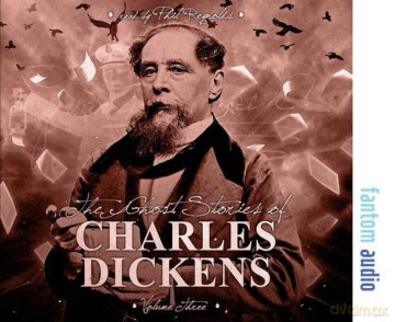 The Ghost Stories of Charles Dickens: Volume 3 - Charles Dickens [KSIĄŻKA]