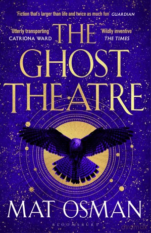 The Ghost Theatre: Utterly transporting historical fiction, Elizabethan London as you've never seen it - Mat Osman [KSIĄŻKA]