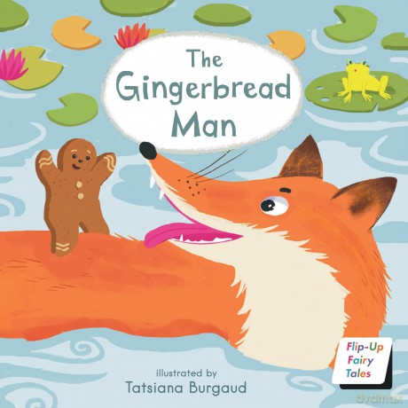 The Gingerbread Man (Flip-Up Fairy Tales) - Child's Play [KSIĄŻKA]
