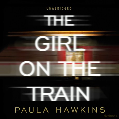 The Girl on the Train - Paula Hawkins [KSIĄŻKA]