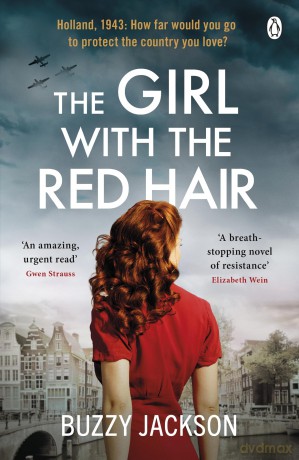 The Girl with the Red Hair: The powerful novel based on the astonishing true story of one woman's fight in WWII - Buzzy Jackson [KSIĄŻKA]