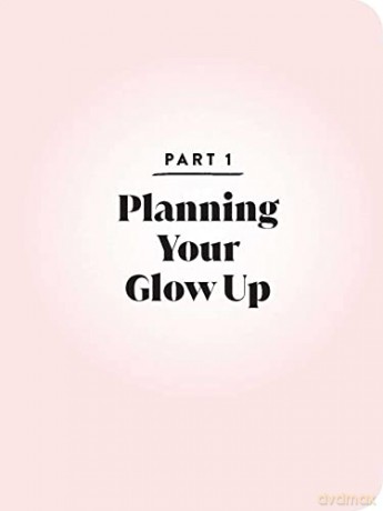 The Glow Up Journal: Everything You Need to Set Goals, Create Inspo-and Make It Happen! - Danielle Richardson [KSIĄŻKA]