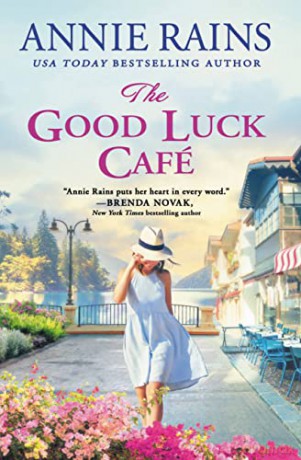 The Good Luck Cafe - Annie Rains [KSIĄŻKA]
