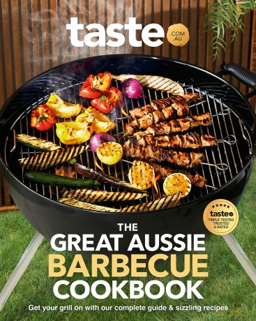 The Great Aussie Barbecue Cookbook: Get your grill on with taste.com.au's complete guide to sizzling recipes - taste.com.au [KSIĄŻKA]