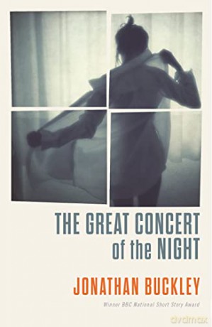 The Great Concert of the Night - Jonathan Buckley [KSIĄŻKA]