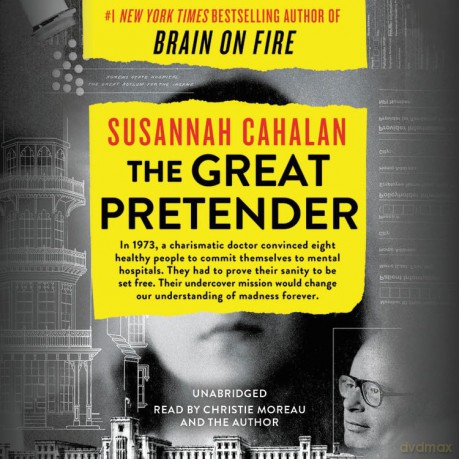 The Great Pretender: The Undercover Mission That Changed Our Understanding of Madness - Susannah Cahalan [KSIĄŻKA]