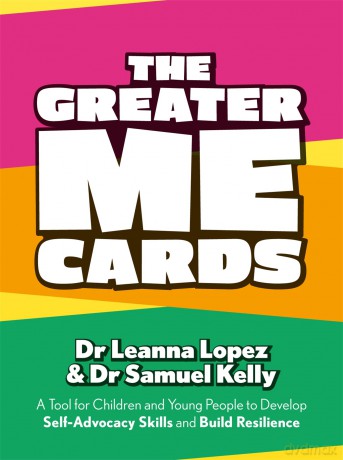 The Greater Me Cards: A Tool for Children and Young People to Develop Self-Advocacy Skills and Build Resilience - Dr Leanna Lopez [KSIĄŻKA]