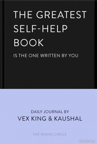 The Greatest Self-Help Book (is the one written by you): A Daily Journal for Gratitude, Happiness, Reflection and Self-Love - Vex King [KALENDARZ]