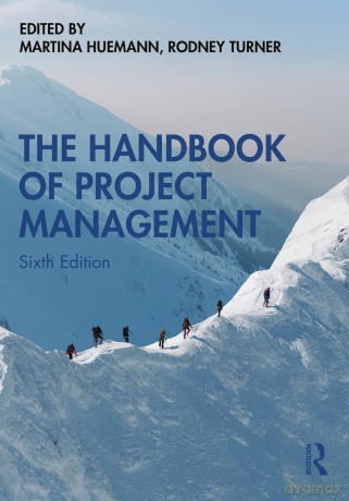 The Handbook of Project Management - Martina Huemann [KSIĄŻKA]