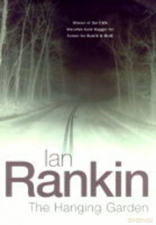 The Hanging Garden (A Rebus Novel) - Ian Rankin [KSIĄŻKA]
