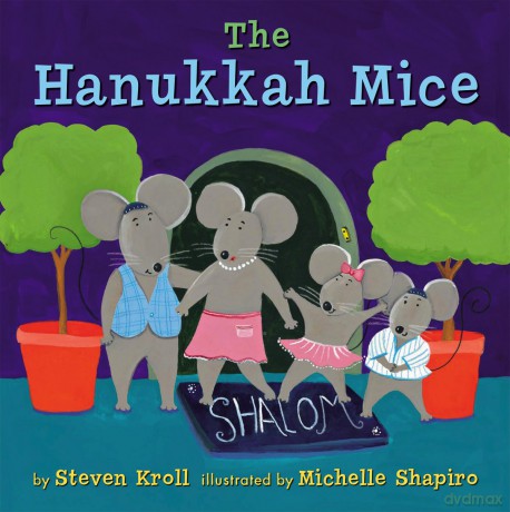 The Hanukkah Mice - Steven Kroll [KSIĄŻKA]