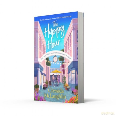 The Happy Hour: A feelgood and uplifting book for 2024 with an unforgettable romance - Cressida Mclaughlin [KSIĄŻKA]