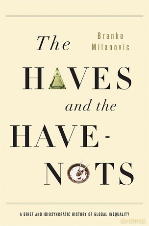 The Haves and the Have-Nots: A Brief and Idiosyncratic History of Global Inequality - Jordan B. Peterson [KSIĄŻKA]