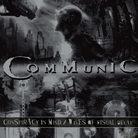 Communic: Conspirancy In Mind / Waves Of Visual Decay [2CD]