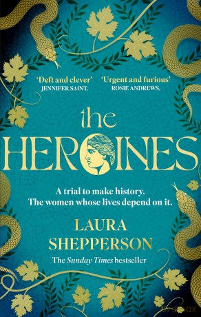 The Heroines: The instant Sunday Times bestseller - Laura Shepperson [KSIĄŻKA]