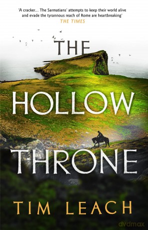 The Hollow Throne (The Sarmatian Trilogy) - Tim Leach [KSIĄŻKA]