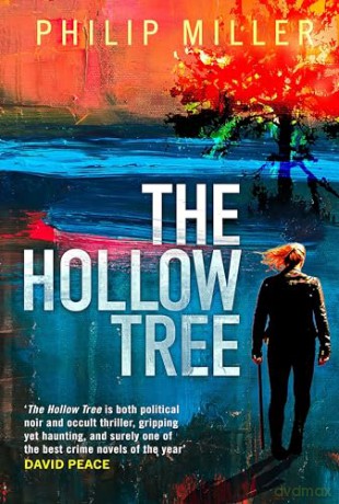 The Hollow Tree (The Shona Sandison Mysteries): A Shona Sandison Mystery - Philip Miller [KSIĄŻKA]