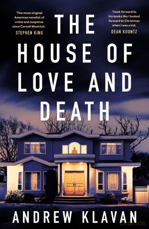 The House of Love and Death - Andrew Klavan [KSIĄŻKA]
