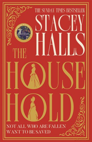The Household: PRE-ORDER the highly anticipated, captivating new novel from the author of MRS ENGLAND and THE FAMILIARS - Stacey Halls [KSIĄŻKA]