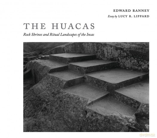 The Huacas: Rock Shrines and Ritual Landscapes of the Incas [KSIĄŻKA]
