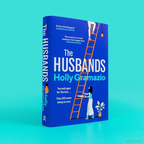 The Husbands: 'The most fun I've had reading in a long time' MARIAN KEYES - Holly Gramazio [KSIĄŻKA]
