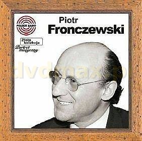 Piotr Fronczewski: Złota Kolekcja - Portrety [CD]
