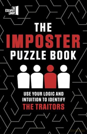 The Imposter Puzzle Book: Use Your Logic and Intuition to Identify the Traitors (The Escapist's Library Series) - Roland Hall [KSIĄŻKA]