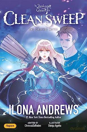 The Innkeeper Chronicles: Clean Sweep The Graphic Novel (Volume 1) - Ilona Andrews [KSIĄŻKA]