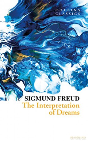 The Interpretation of Dreams (Collins Classics) - Sigmund Freud [KSIĄŻKA]