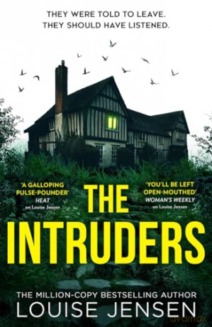 The Intruders: The nailbiting new psychological suspense thriller for 2024 from the bestselling author of The Date and The Fall - Louise Jensen [KSIĄŻKA]