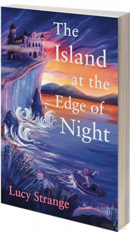 The Island at the Edge of Night: a stunning new mystery from the Waterstones Prize-shortlisted author of Sisters of the Lost Marsh - Lucy Strange [KSIĄŻKA]