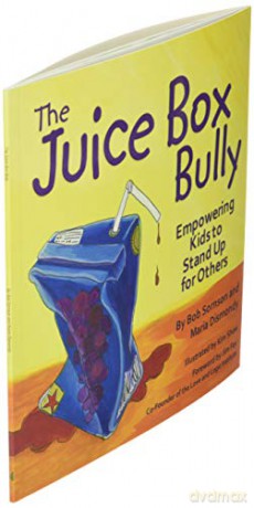 The Juice Box Bully: Empowering Kids to Stand Up for Others - Bob Sornson [KSIĄŻKA]