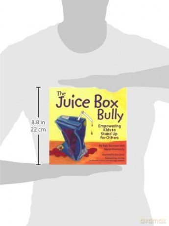 The Juice Box Bully: Empowering Kids to Stand Up for Others - Bob Sornson [KSIĄŻKA]