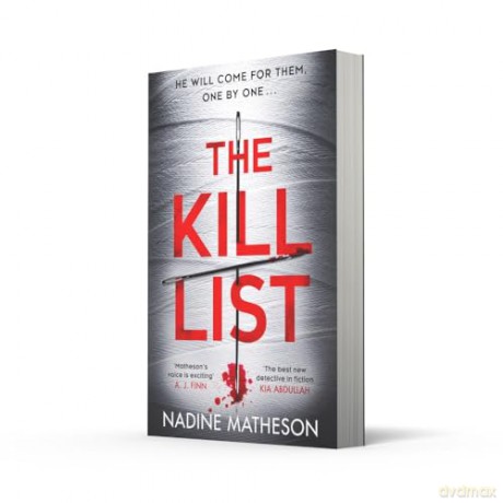 The Kill List: from the best-selling author of The Jigsaw Man, comes a brand-new gripping serial killer crime thriller in 2024!: Book 3 (An Inspector Henley Thriller) - Nadine Matheson [KSIĄŻKA]