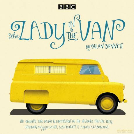 The Lady in the Van: A BBC Radio 4 adaptation - Alan Bennett [KSIĄŻKA]