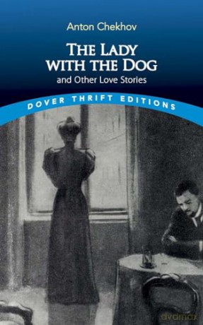 The Lady with the Dog and Other Love Stories (Thrift Editions) - Anton Checkov [KSIĄŻKA]