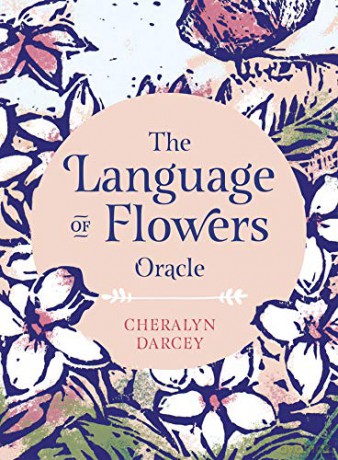 The Language of Flowers Oracle: Sacred botanical guidance and support (Rockpool Oracle Card) - Cheralyn Darcey [KSIĄŻKA]