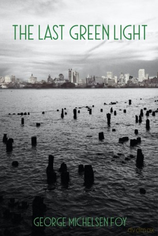 The Last Green Light (Guernica World Editions, 77) [KSIĄŻKA]
