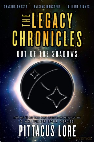 The Legacy Chronicles: Out of the Shadows - Pittacus Lore [KSIĄŻKA]