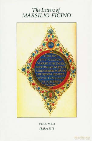 The Letters of Marsilio Ficino: v. 3: Volume 3 - Marsilio Ficino [KSIĄŻKA]