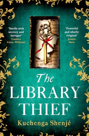 The Library Thief: The spellbinding debut for fans of Rebecca and Fingersmith - Kuchenga Shenjé [KSIĄŻKA]