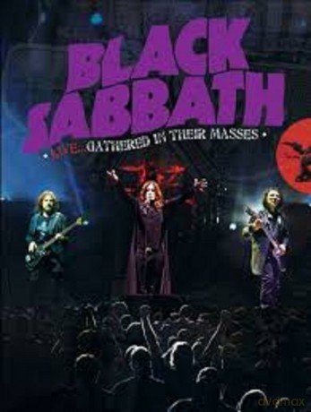 Black Sabbath: Black Sabbath Live...Gathered In Their Masses [DVD]