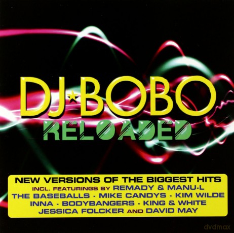 Dj Bobo: Reloaded [CD]
