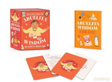 The Little Deck of Abuelita Wisdom: 100 Cards of Abuela-isms - Raven Ishak [KSIĄŻKA]