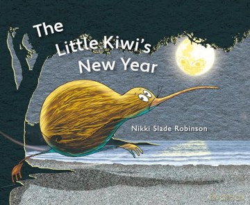 The Little Kiwi's New Year - Nikki Slade Robinson Slade Robinson [KSIĄŻKA]