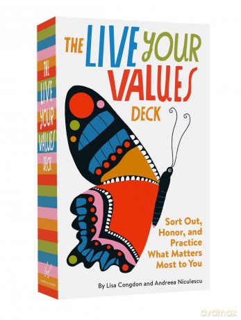 The Live Your Values Deck: Sort Out, Honor, and Practice What Matters Most to You - Andreea Niculescu [KALENDARZ]
