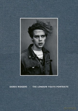 The London Youth Portraits - Derek Ridgers [KSIĄŻKA]