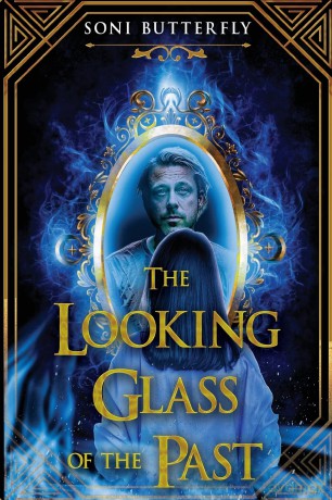 The Looking Glass of the Past - Soni Butterfly [KSIĄŻKA]